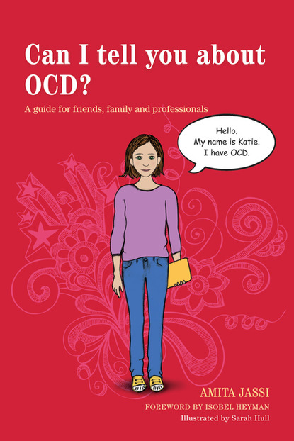 Amita Jassi - Can I tell you about OCD?