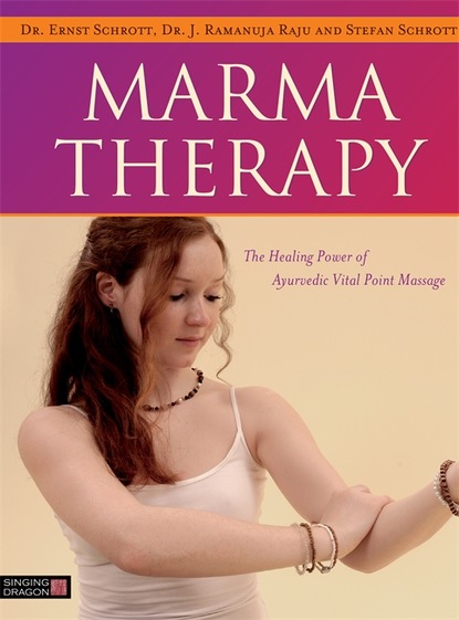 Dr Ernst Schrott — Marma Therapy