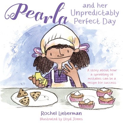 Rochel Lieberman - Pearla and her Unpredictably Perfect Day