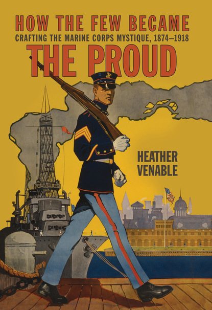 Heather P. Venable - How the Few Became the Proud