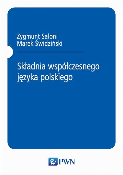 Zygmunt Saloni - Składnia współczesnego języka polskiego