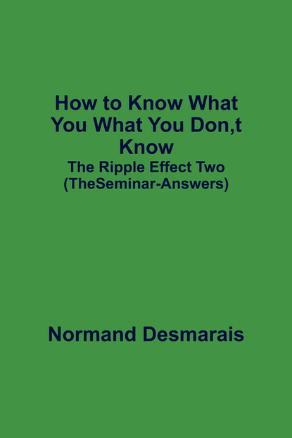 

How to Know What You What You Don,t Know