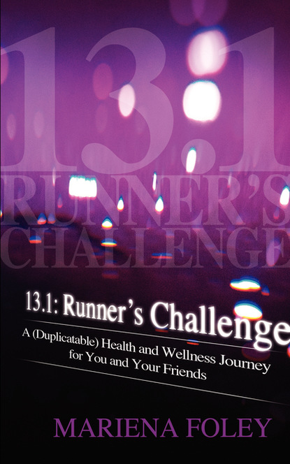 Mariena Foley — 13.1: Runner's Challenge