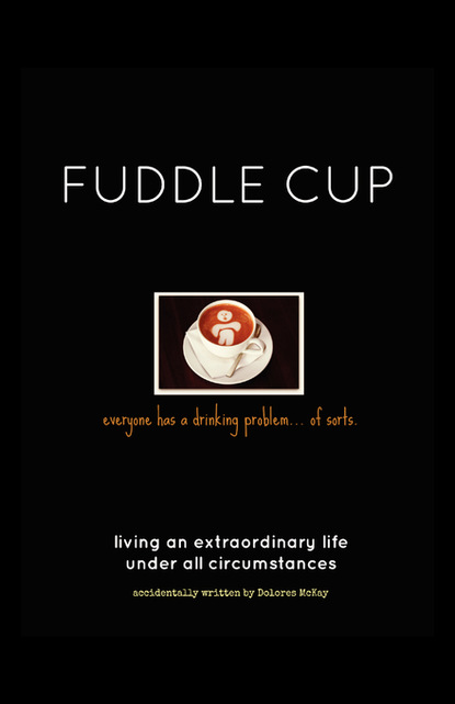 Dolores McKay — FUDDLE CUP