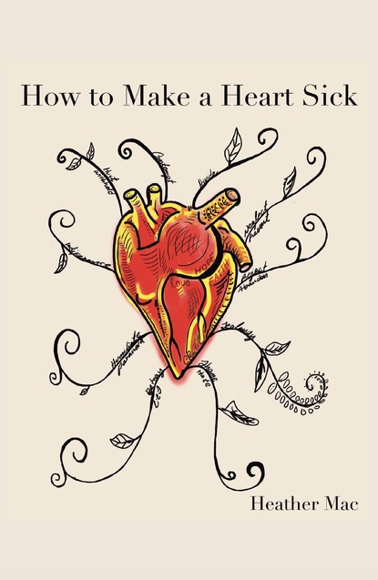 

How to Make a Heart Sick