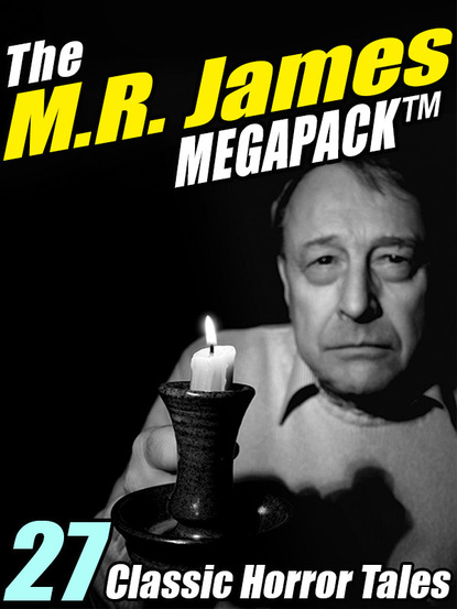 M.R.  James - The M.R. James Megapack