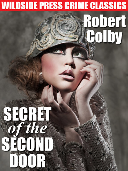 Robert Colby — Secret of the Second Door