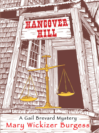 Mary Wickizer Burgess — Hangover Hill