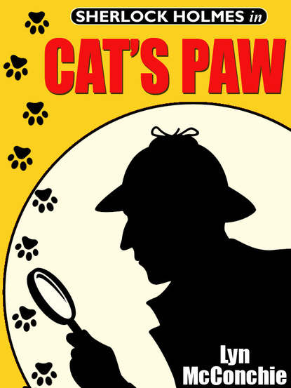 Lyn McConchie — Cat's Paw: A Holmes and Watson / Miss Emily and Mandalay Novella