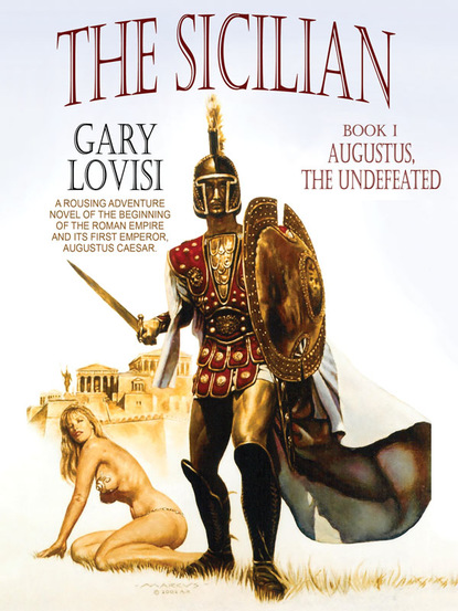 

The Sicilian, Book 1: Augustus, The Undefeated