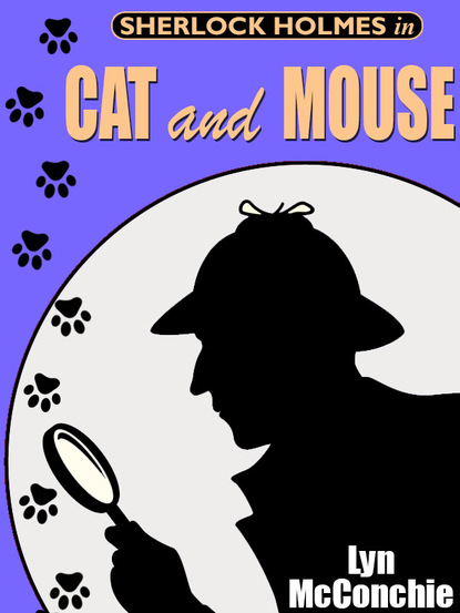 Lyn McConchie — Sherlock Holmes in Cat and Mouse