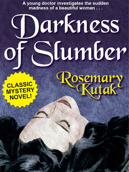 Rosemary Kutak — Darkness of Slumber