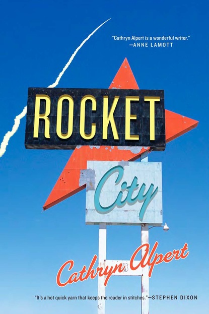 Cathryn Alpert - Rocket City