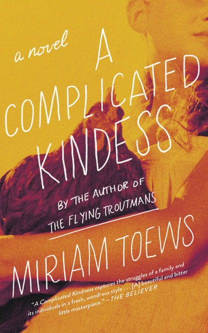 

A Complicated Kindness