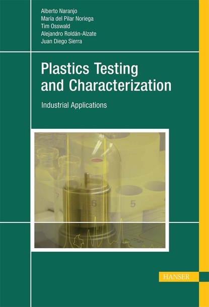 Alberto Naranjo - Plastics Testing and Characterization