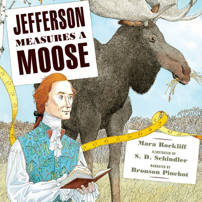 

Jefferson Measures a Moose (Unabridged)