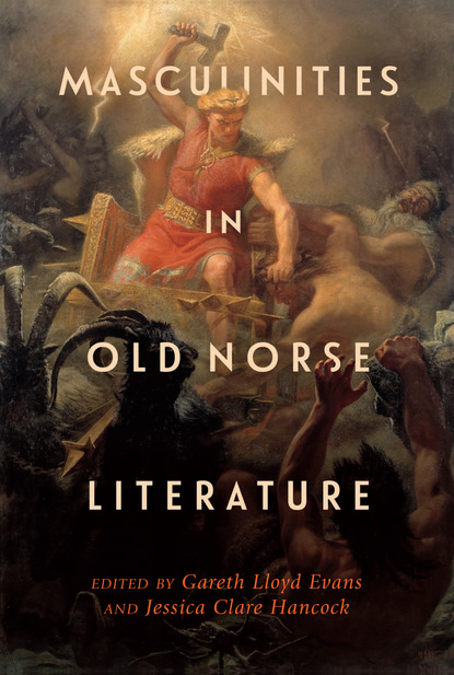 

Masculinities in Old Norse Literature