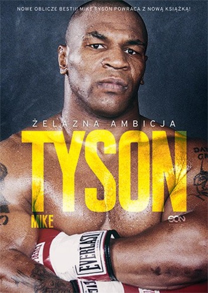 

Tyson. Żelazna ambicja