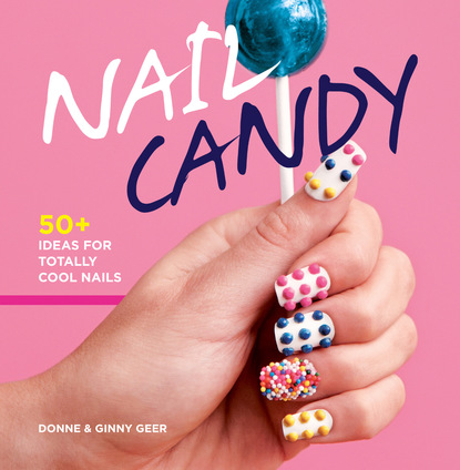 Donne Geer — Nail Candy