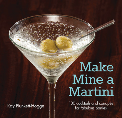 Kay Plunkett-Hogge — Make Mine a Martini