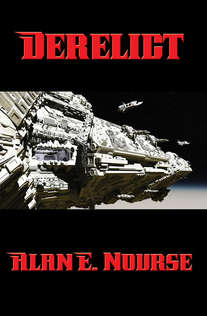 Alan E. Nourse — Derelict