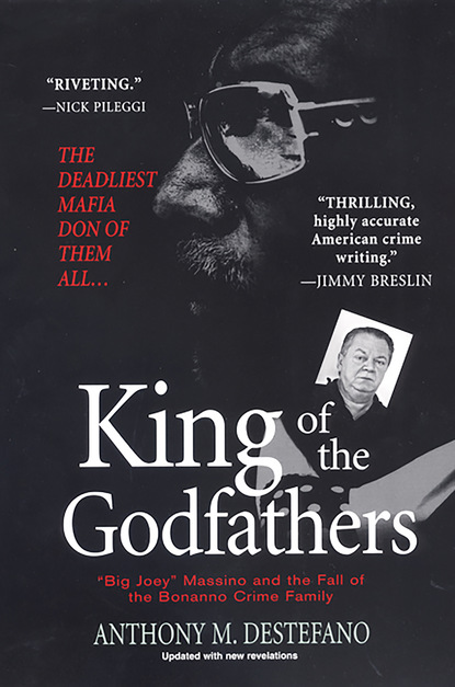 Anthony M. DeStefano — King of the Godfathers: