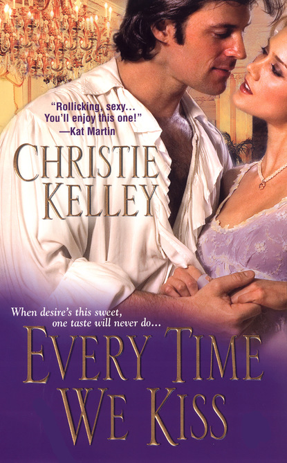 Christie Kelley - Every Time We Kiss