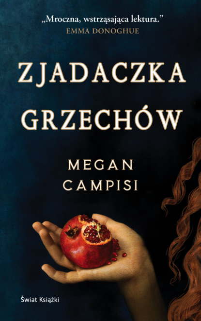 Megan Campisi - Zjadaczka grzechów