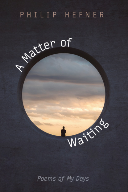

A Matter of Waiting