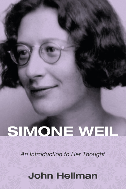 John Hellman — Simone Weil