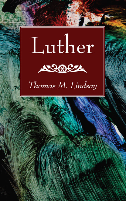 Thomas M. Lindsay — Luther