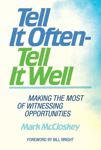 Mark McCloskey — Tell It Often - Tell It Well