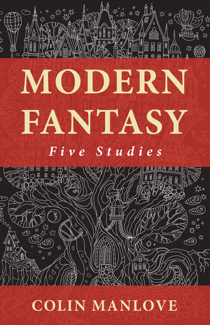 Colin N. Manlove - Modern Fantasy