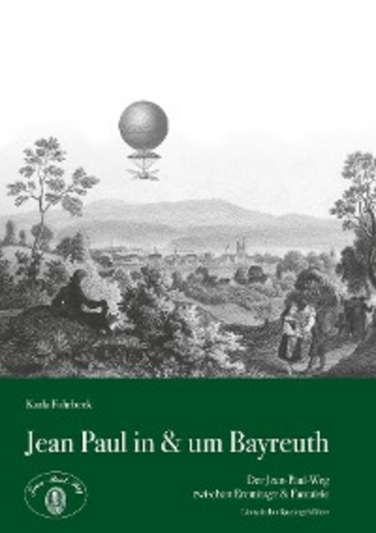 Karla Fohrbeck - Jean Paul in & um Bayreuth