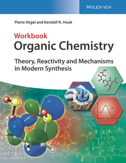 Kendall N. Houk - Organic Chemistry Workbook