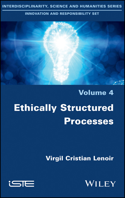 Virgil Cristian Lenoir - Ethically Structured Processes