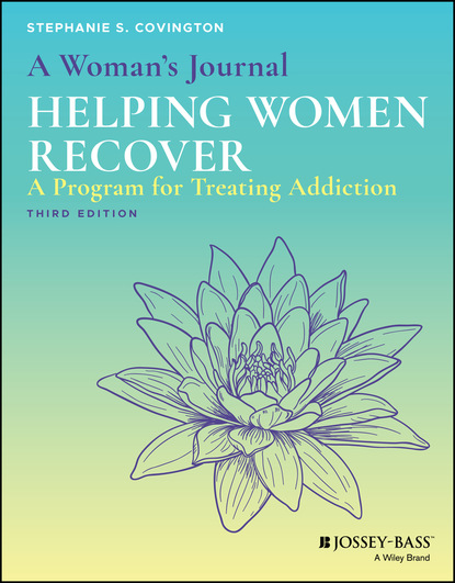Stephanie S. Covington - A Woman's Journal: Helping Women Recover