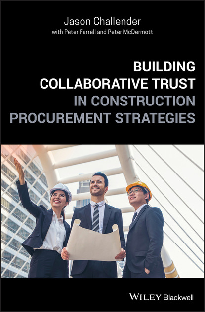 Jason Challender - Building Collaborative Trust in Construction Procurement Strategies