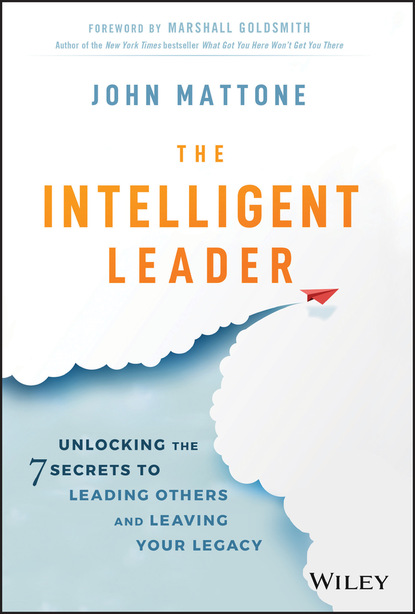 The Intelligent Leader (John Mattone). 