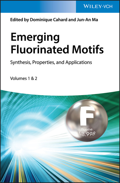 Группа авторов — Emerging Fluorinated Motifs, 2 Volume Set