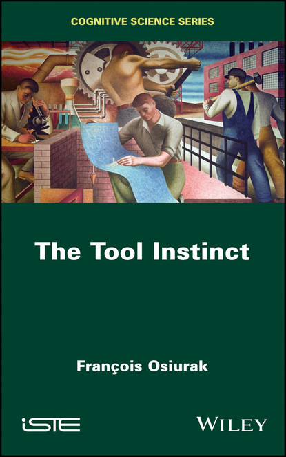 François Osiurak - The Tool Instinct