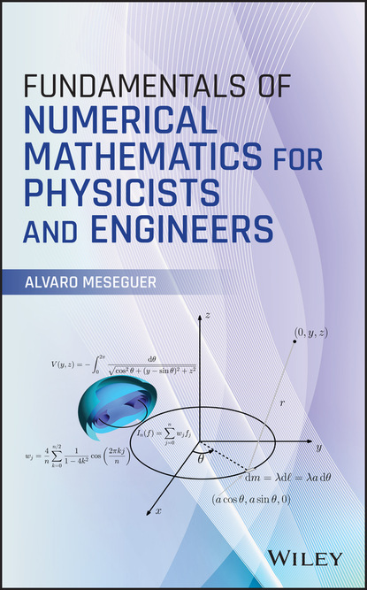 Alvaro Meseguer — Fundamentals of Numerical Mathematics for Physicists and Engineers