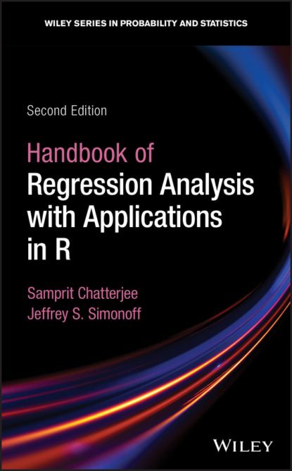 Samprit Chatterjee — Handbook of Regression Analysis With Applications in R