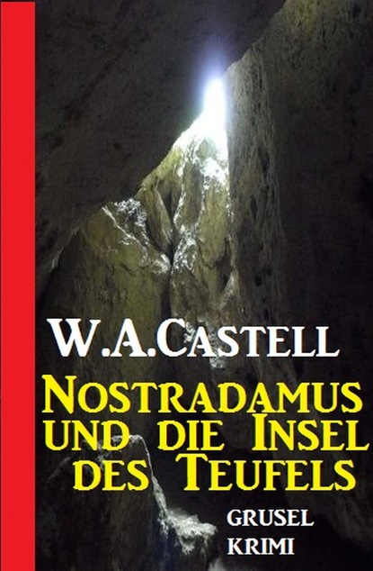 

Nostradamus und die Insel des Teufels