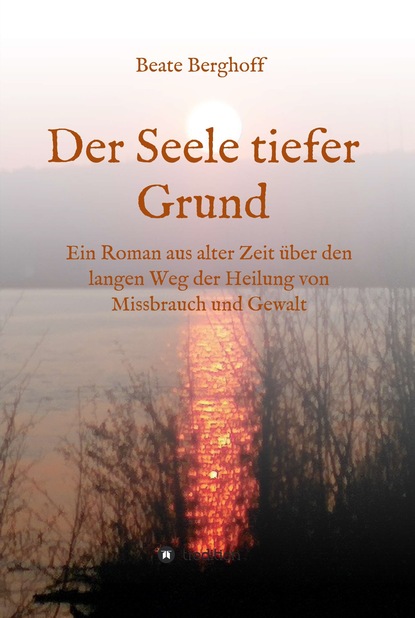 

Der Seele tiefer Grund