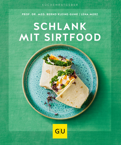 

Schlank mit Sirtfood