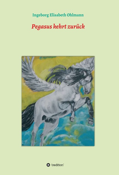 

Pegasus kehrt zurück