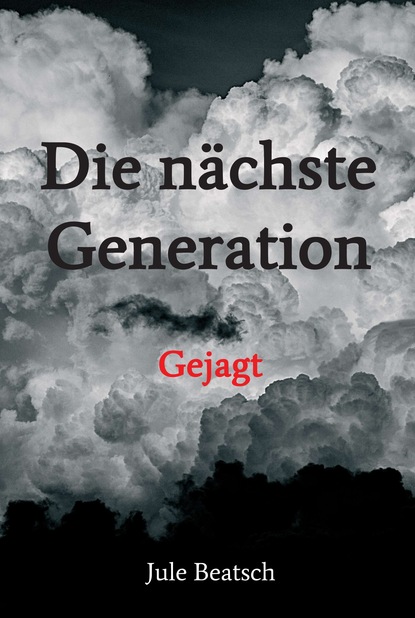 

Die nächste Generation
