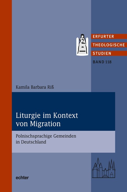 

Liturgie im Kontext von Migration
