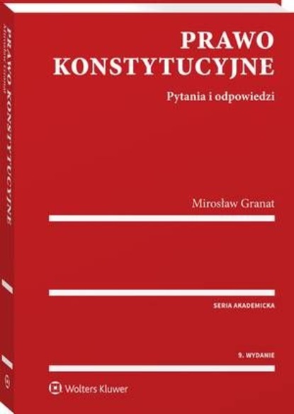 Prawo konstytucyjne. Pytania i odpowiedzi